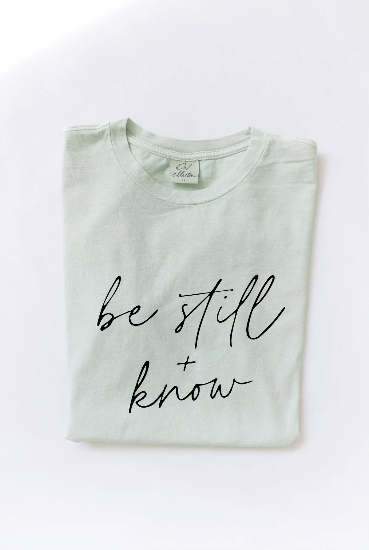 Be Still and Know Tee