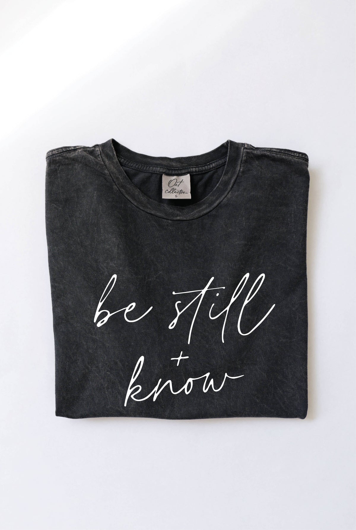 Be Still and Know Tee