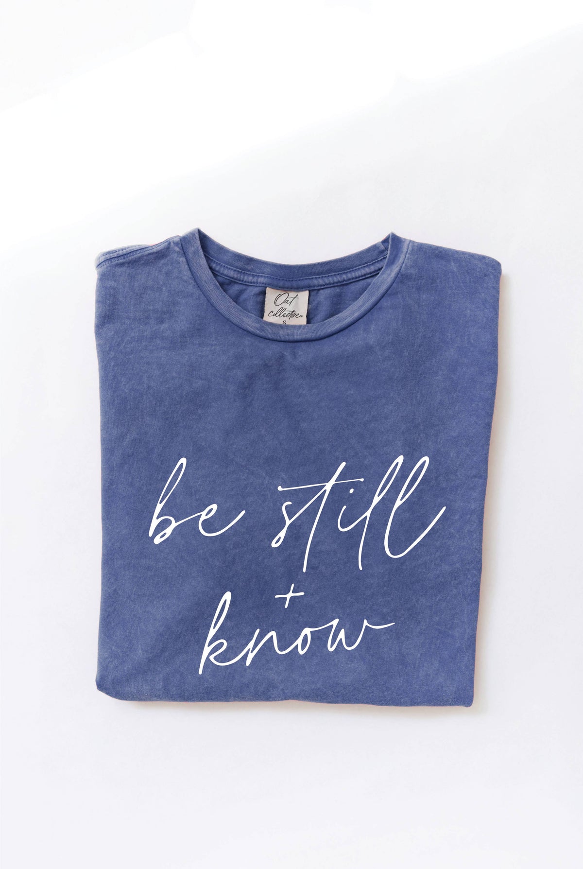Be Still and Know Tee